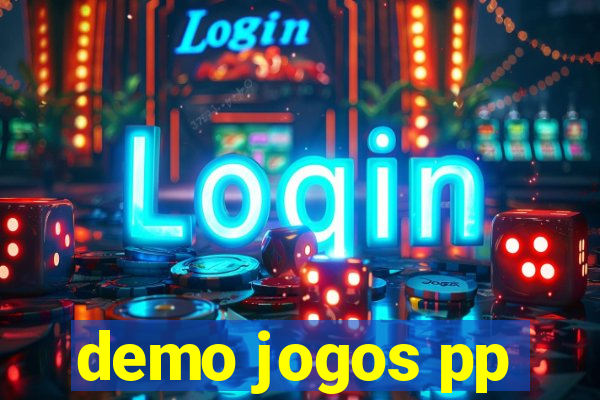 demo jogos pp